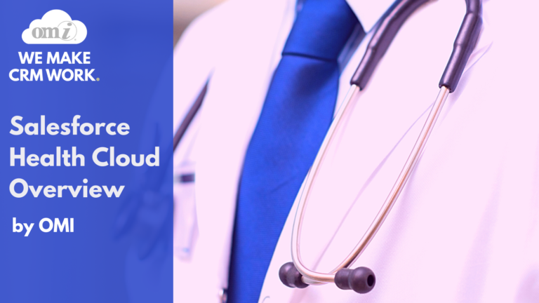 Salesforce Health Cloud Overview | OMI