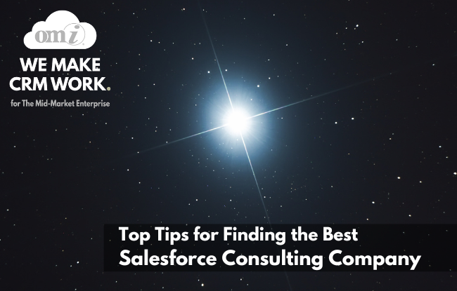 Top Tips for Finding the Best Salesforce Consulting Company by OMI